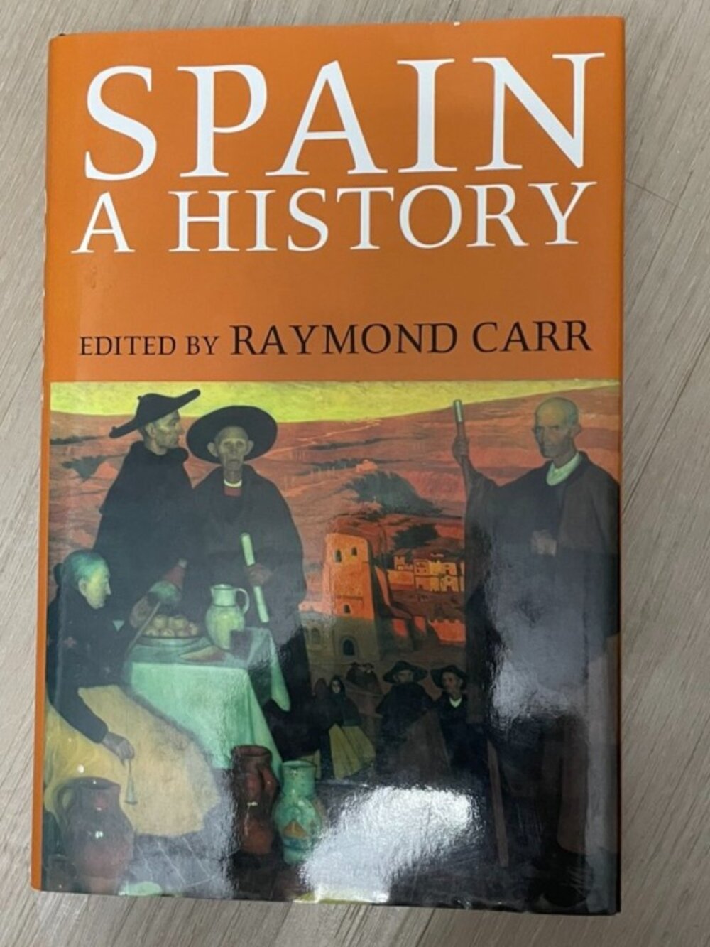 Spain: a History by Raymond Carr (2000, Hardcover)